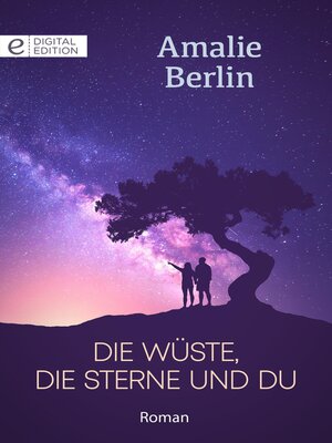 cover image of Die Wüste, die Sterne und du